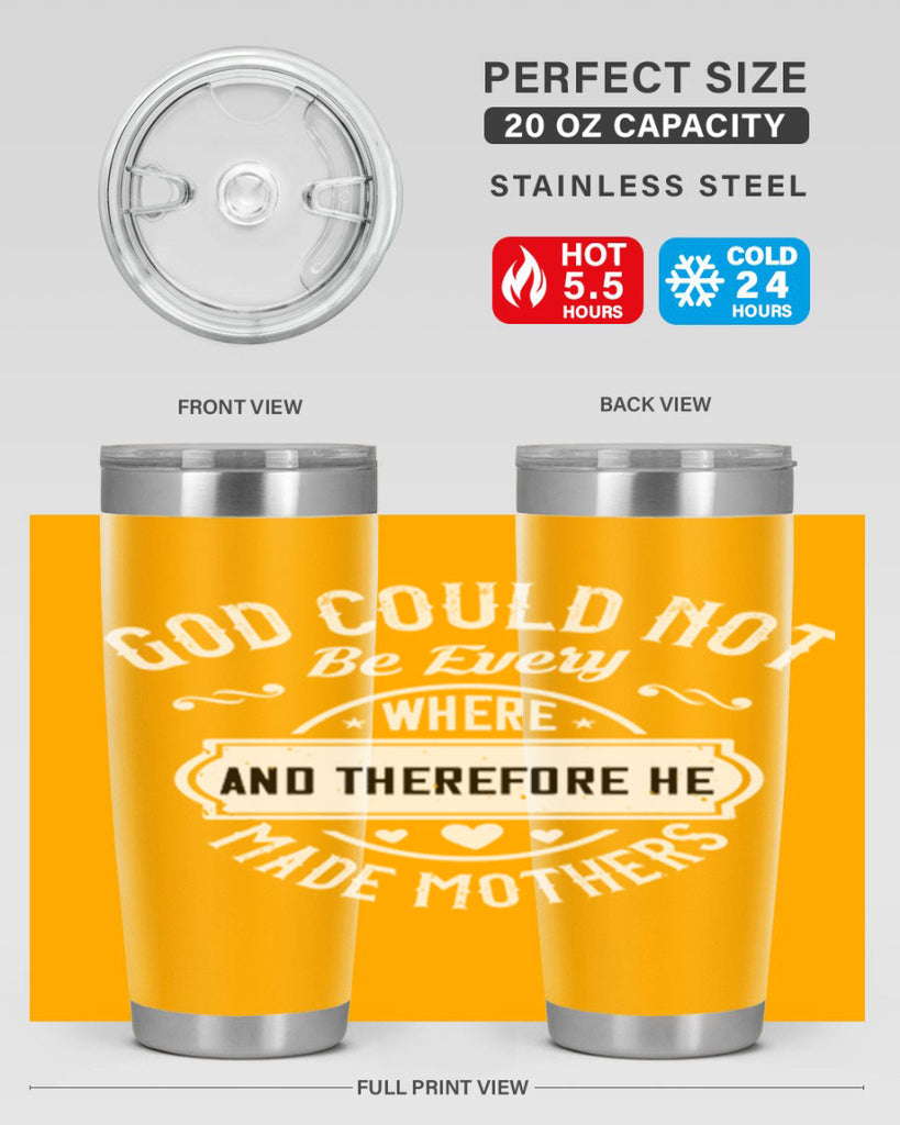 god could not be everywhere 82#- mothers day- Tumbler