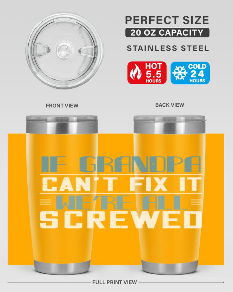 if grandpa cant fix it 33#- grandpa - papa- Tumbler