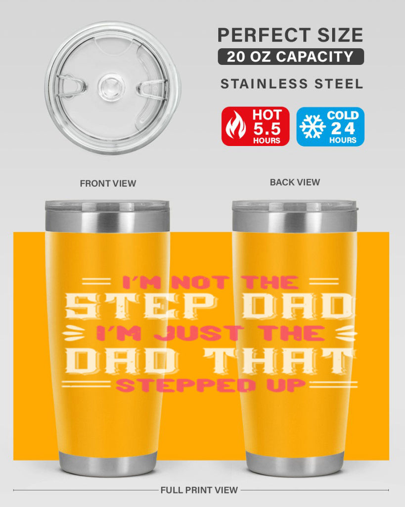 im not the step dad im just the dad 34#- grandpa - papa- Tumbler