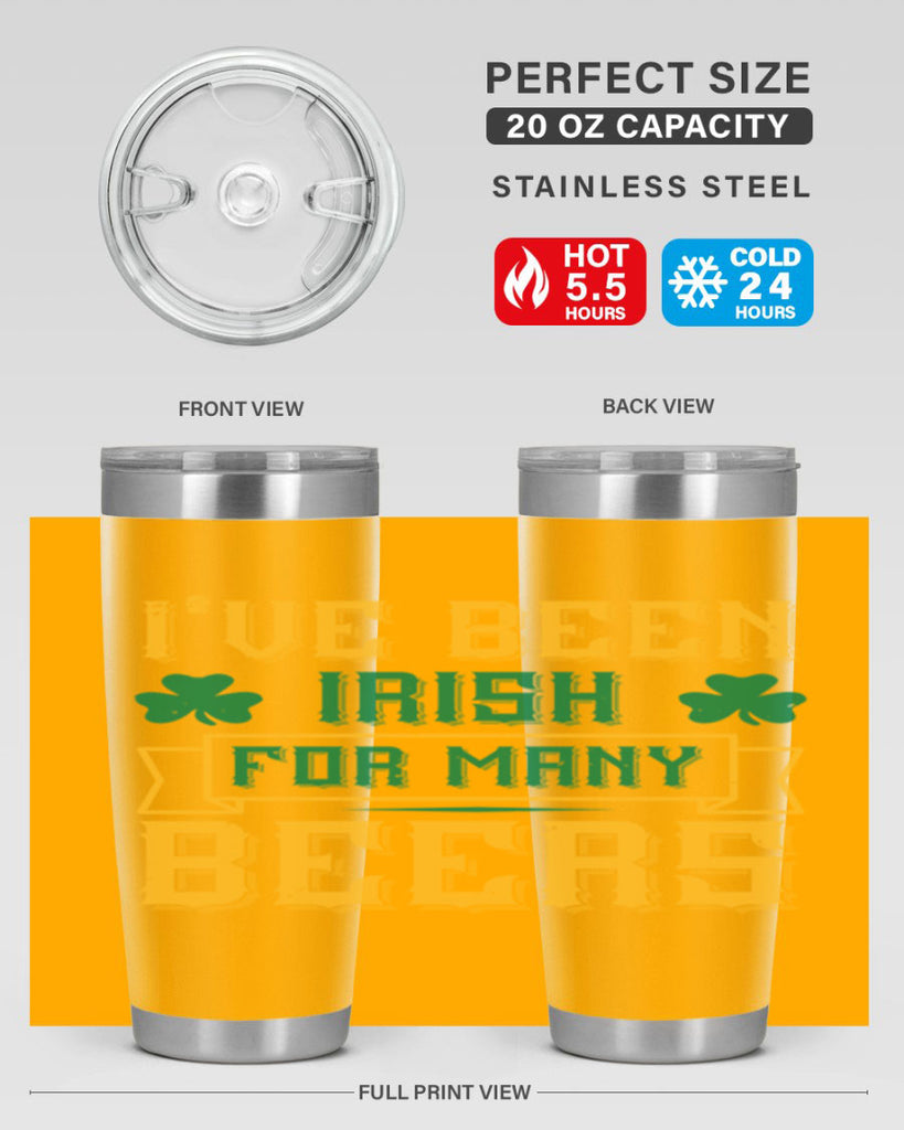 ive been irish for many beers 70#- beer- Tumbler