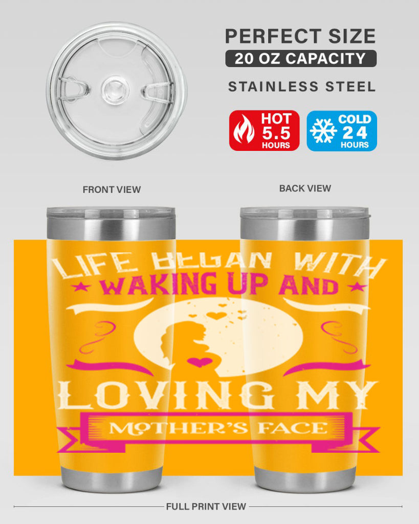 life began with waking 69#- mothers day- Tumbler