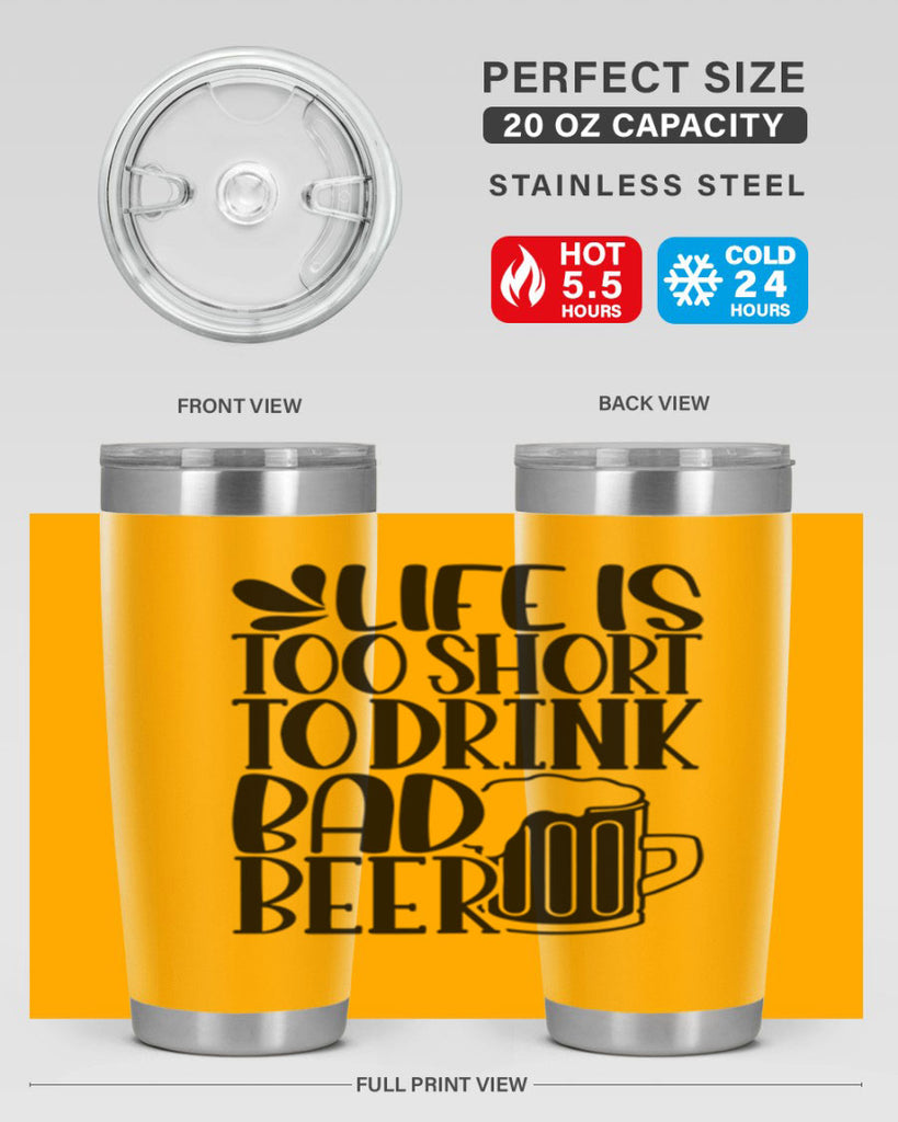 life is too short to drink 26#- beer- Tumbler