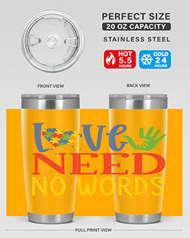 love need no words Style 28#- autism- Tumbler