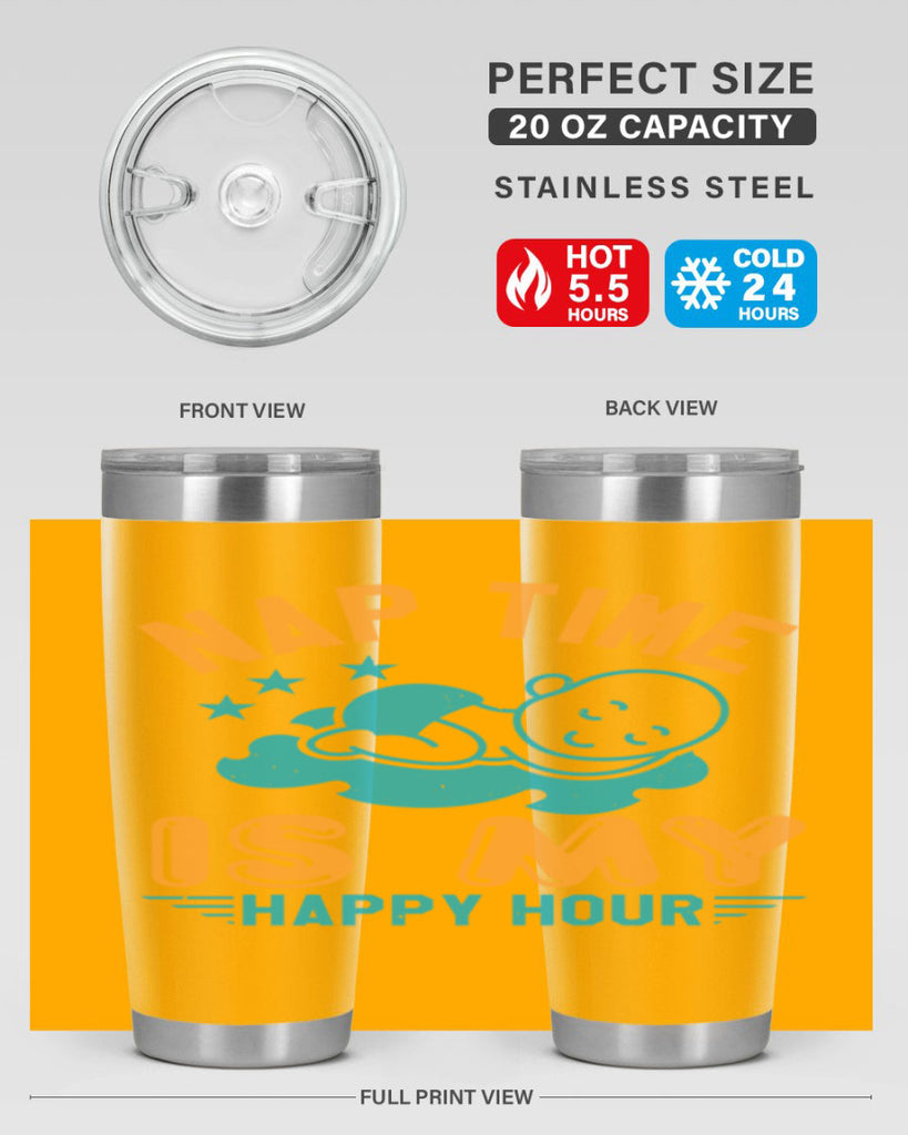 nap time is my happy hour Style 27#- baby shower- tumbler