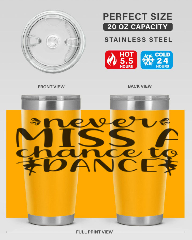 never miss a chance to dance66#- ballet- Tumbler