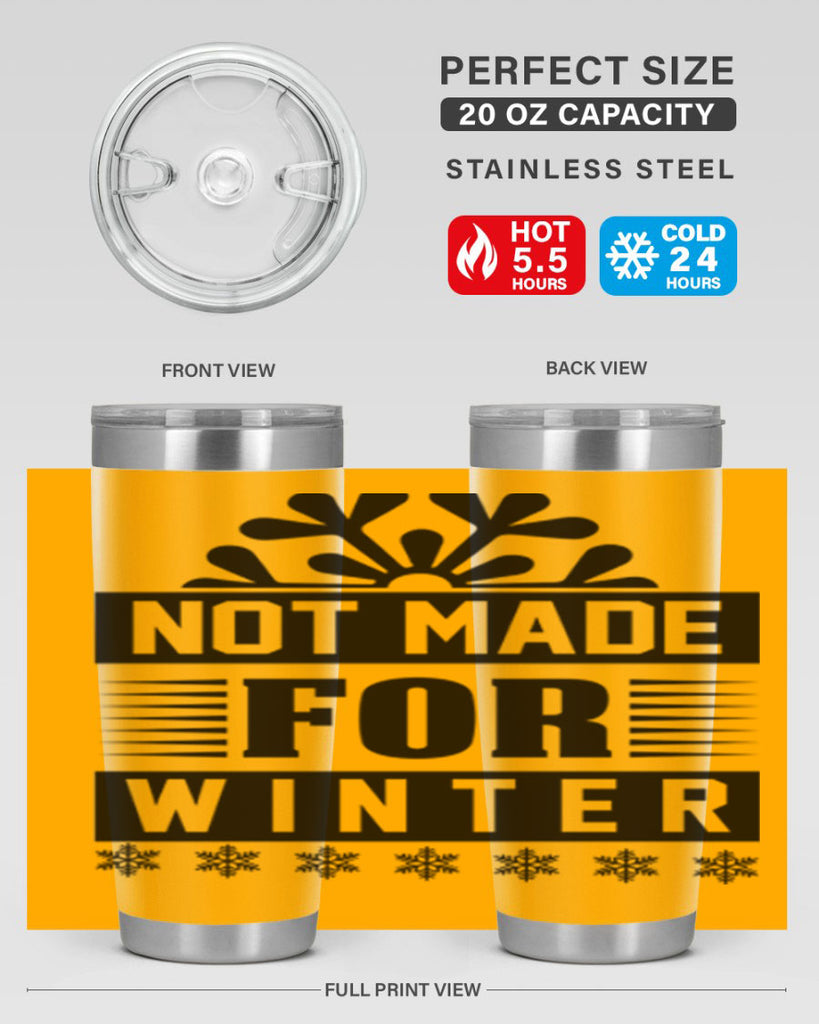 not made for winter 328#- winter- Tumbler