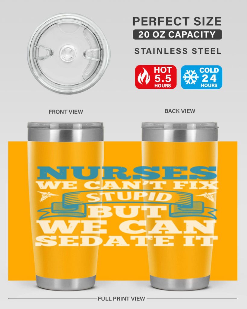 nurses we cant fix Style 263#- nurse- tumbler