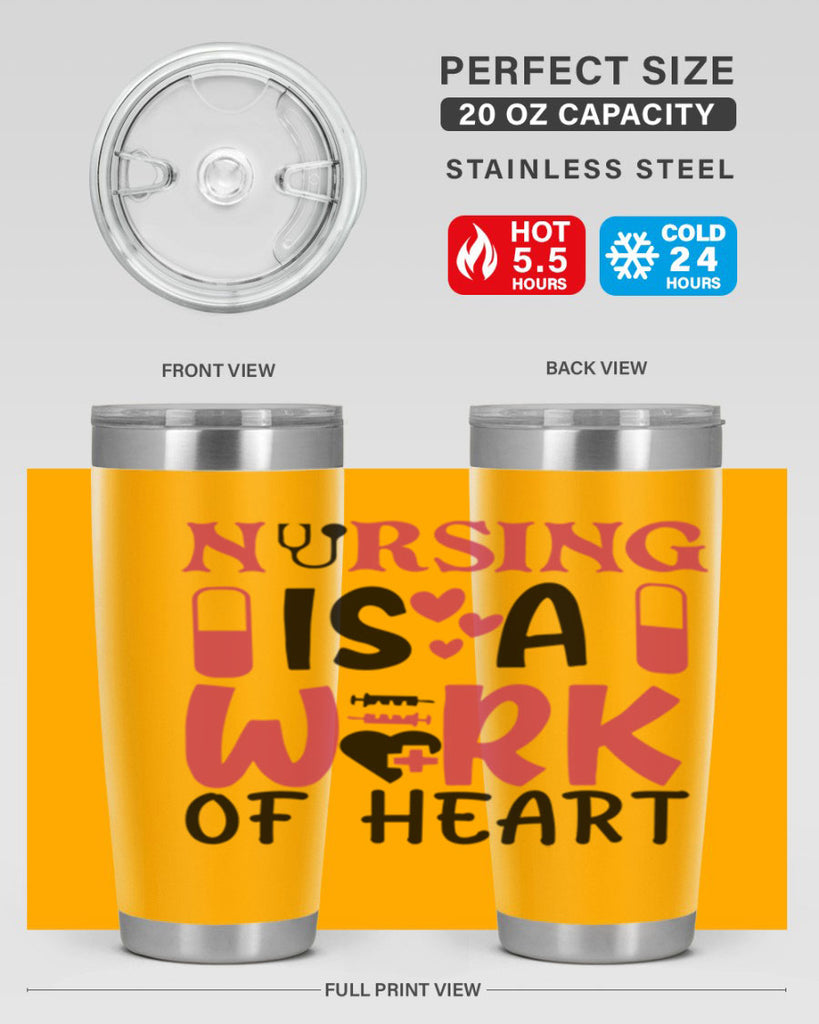 nursing is a work of heart Style Style 69#- nurse- tumbler