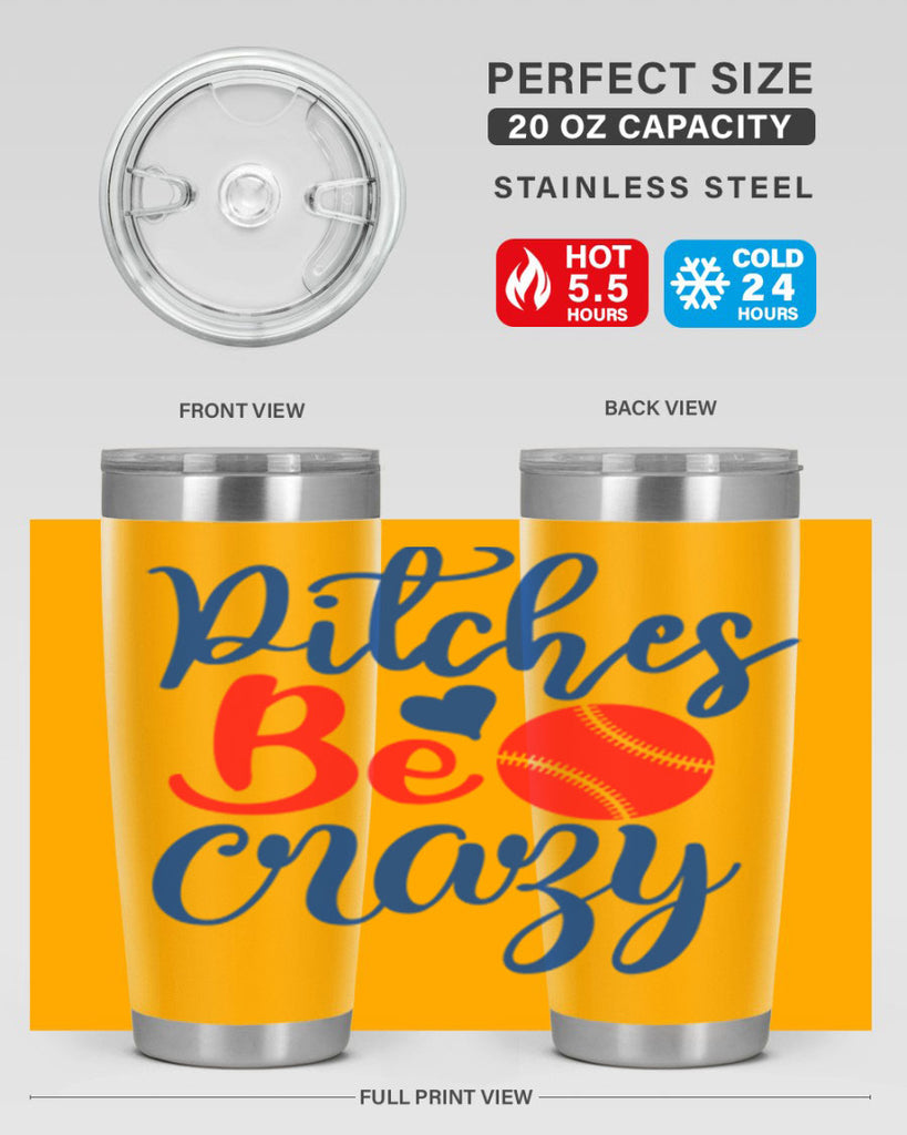 pitches be crazy 2035#- baseball- Tumbler