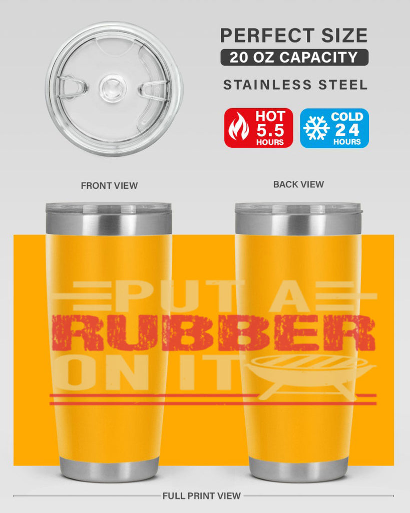 put a rubber on it 18#- bbq- Tumbler
