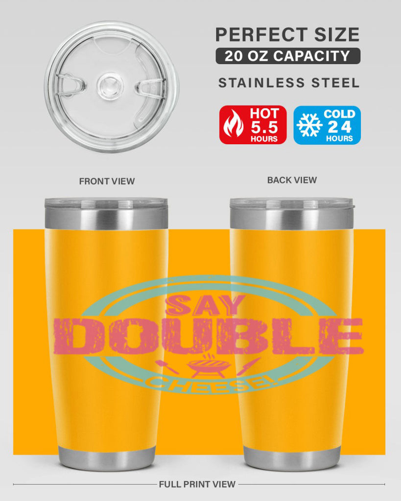 say double cheese 14#- bbq- Tumbler