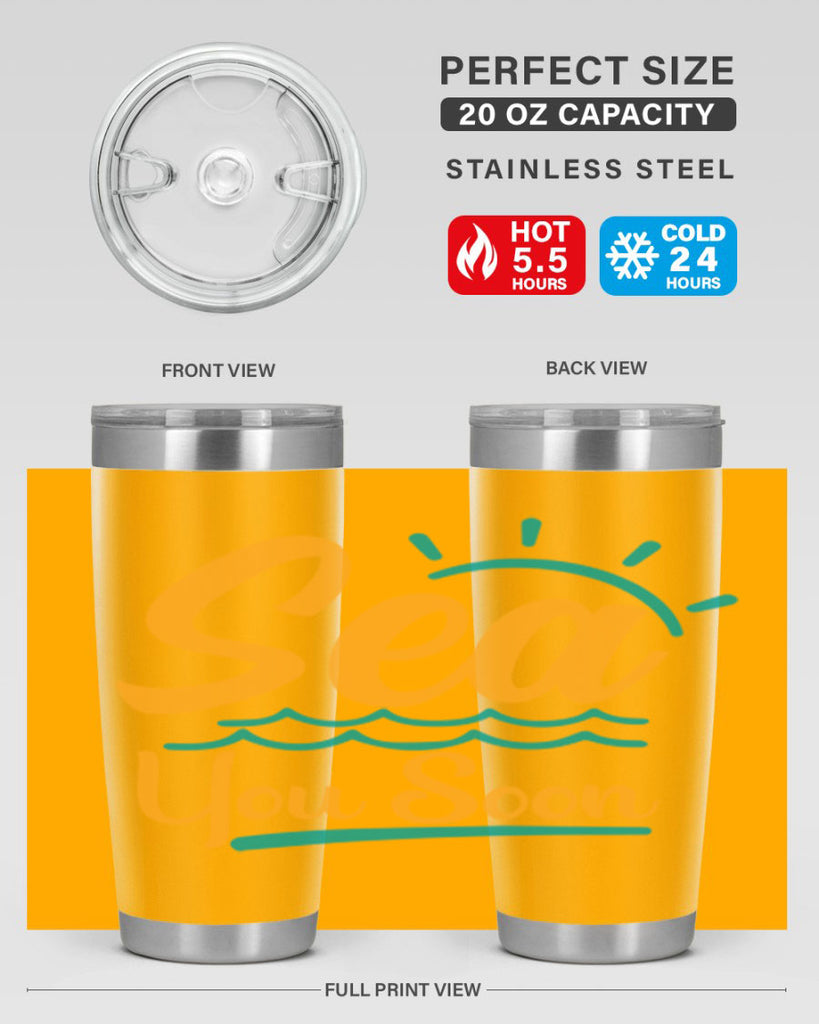 sea you soon Style 76#- summer- Tumbler