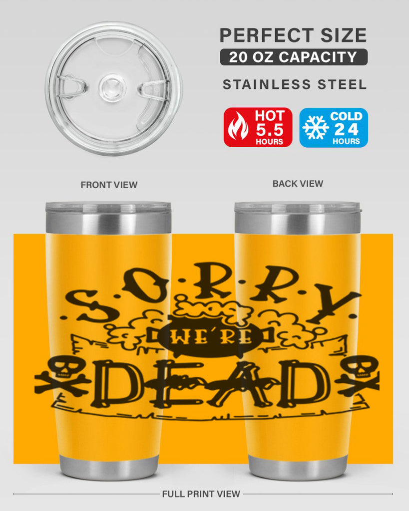 sorry were dead 24#- halloween- Tumbler