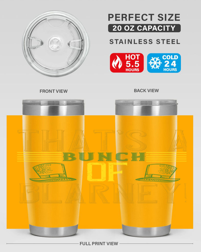 that’s a bunch of blarney Style 12#- St Patricks Day- Tumbler