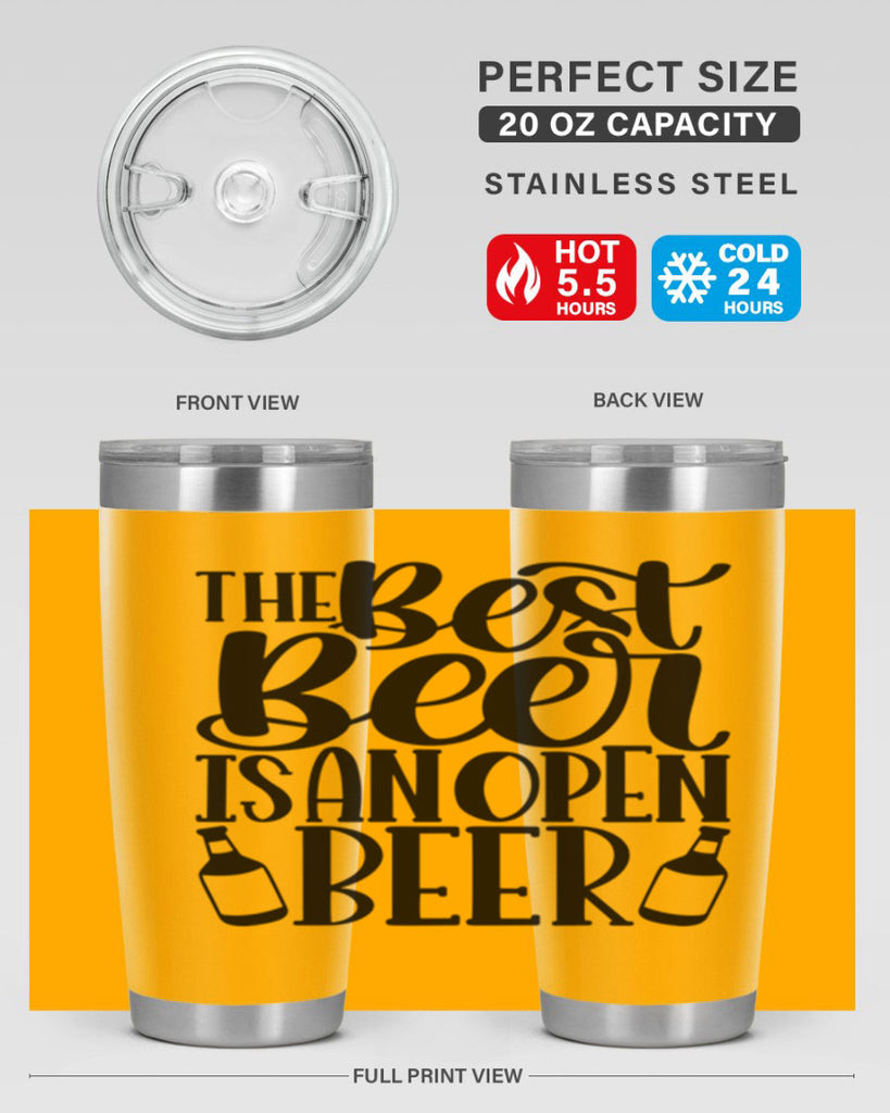 the best beer is an open beer 21#- beer- Tumbler