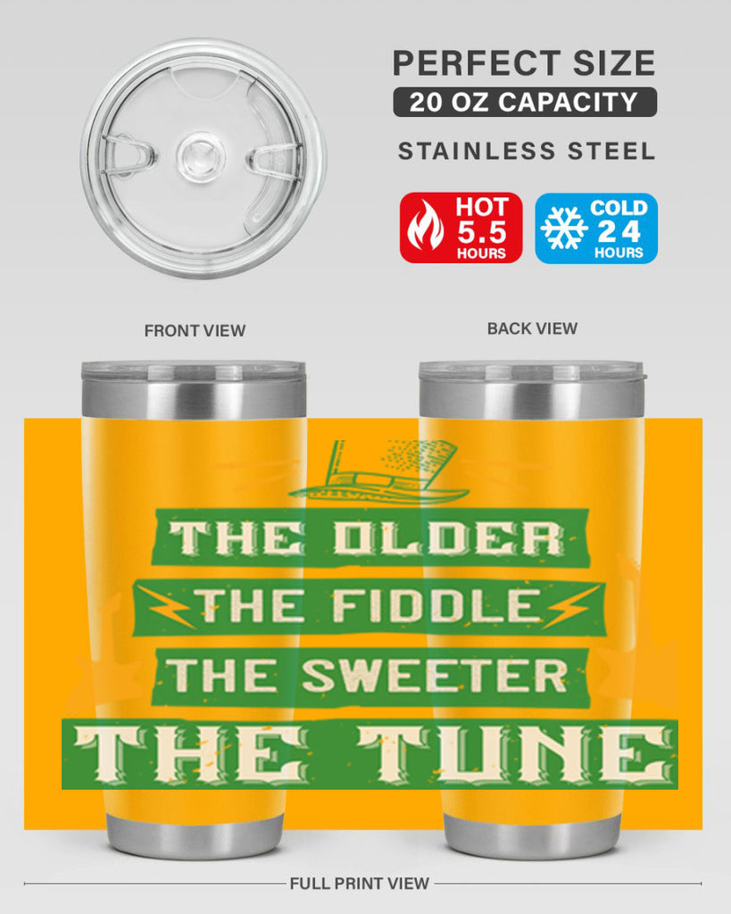 the older the fiddle the sweetrt the tune Style 9#- St Patricks Day- Tumbler