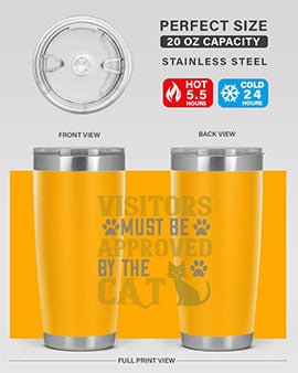 visitors must beapprovedby the cat Style 122#- cat- Tumbler