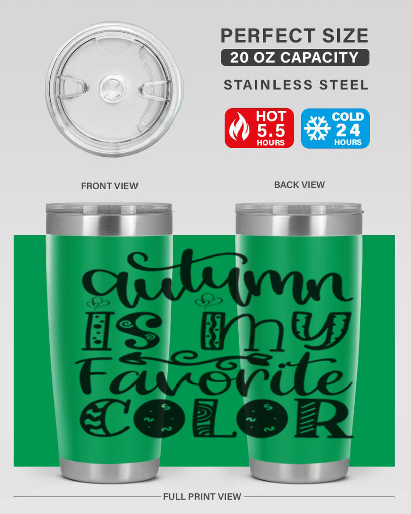 Autumn Is My Favorite Color 19#- fall- Tumbler