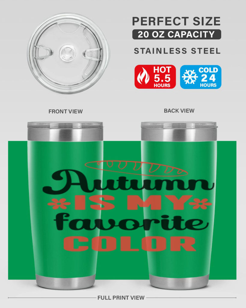 Autumn is my favorite color 20#- fall- Tumbler