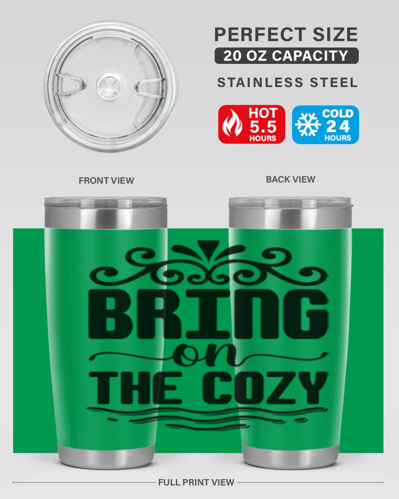 Bring on the Cozy 27#- winter- Tumbler
