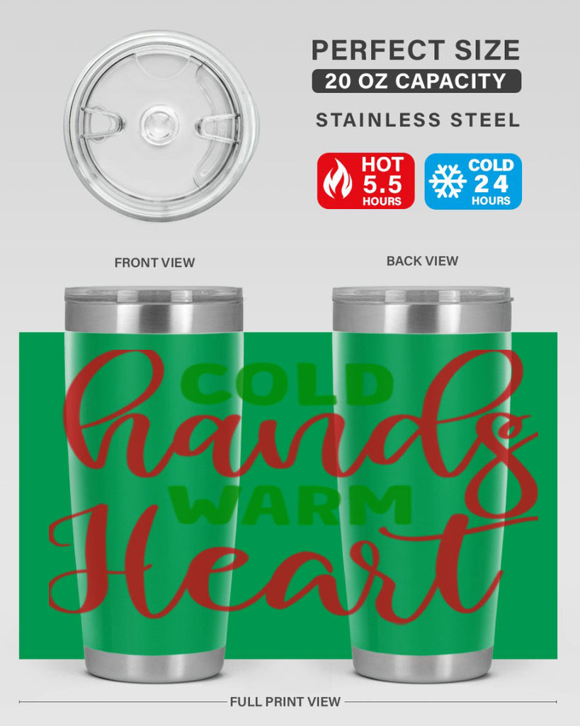 Cold Hands Warm Heart 46#- winter- Tumbler