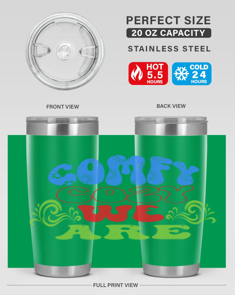 Comfy cozy we are 58#- winter- Tumbler