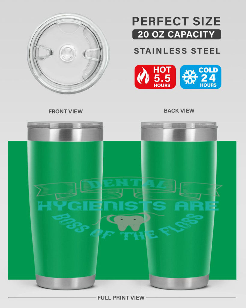 Dental hygienists are Style 48#- dentist- tumbler