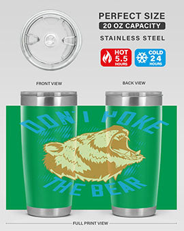 Don’t poke the bear 8#- Bears- Tumbler