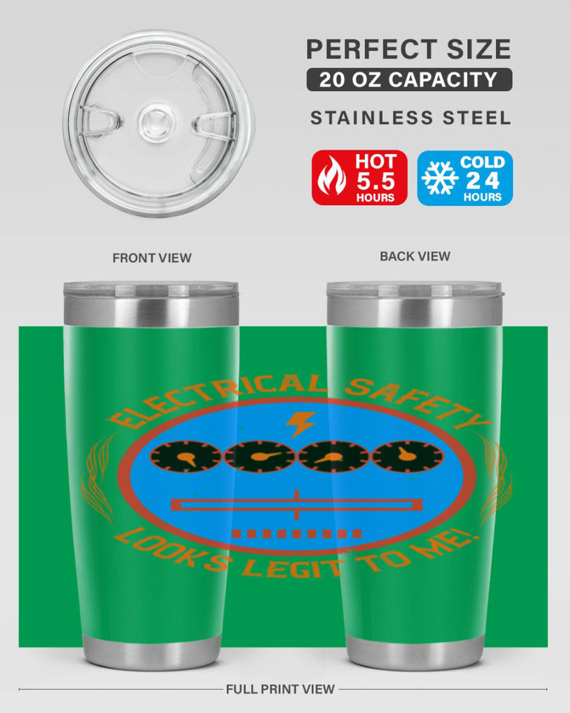 Electrical safety looks legit to me Style 57#- electrician- tumbler