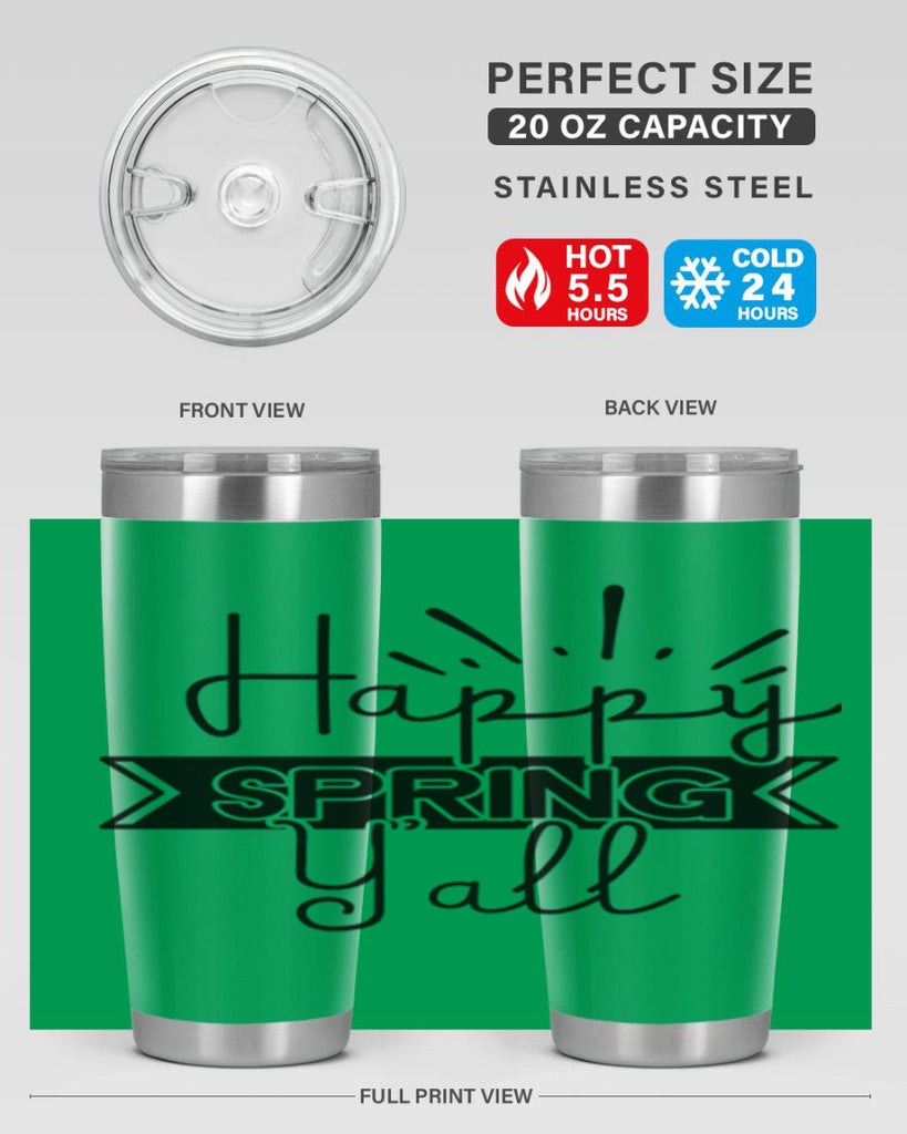 Happy Spring Yall173#- spring- Tumbler