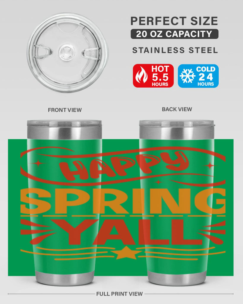 Happy spring yall 172#- spring- Tumbler