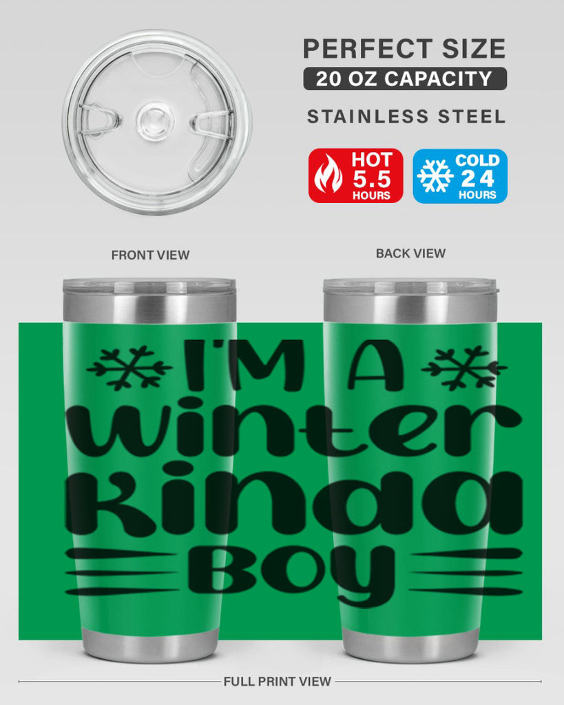 I m a Winter Kinda 244#- winter- Tumbler