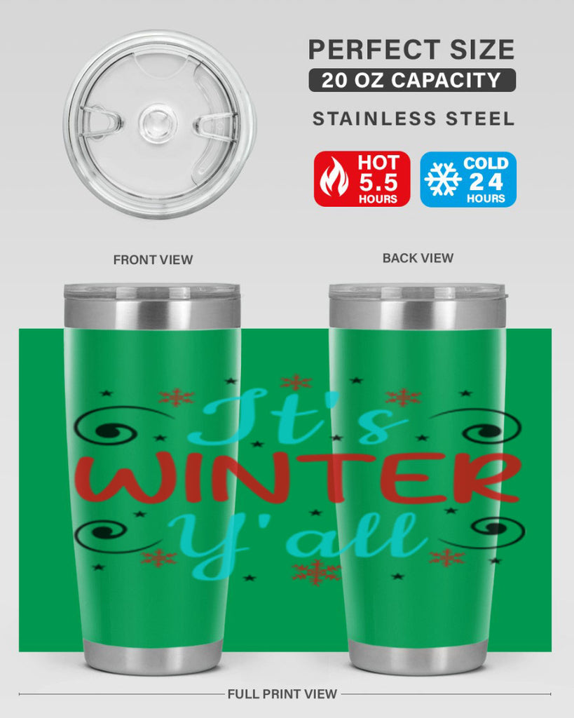Its Winter Yall 273#- winter- Tumbler