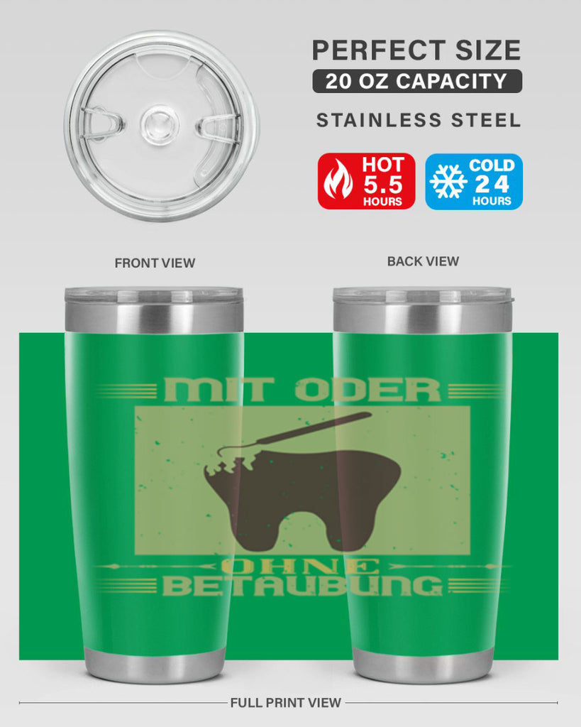 Mit oder ohne betaubung Style 25#- dentist- tumbler
