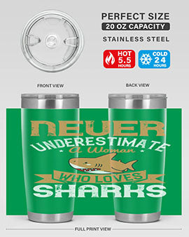 Never underestimate a woman who loves sharks Style 52#- shark  fish- Tumbler