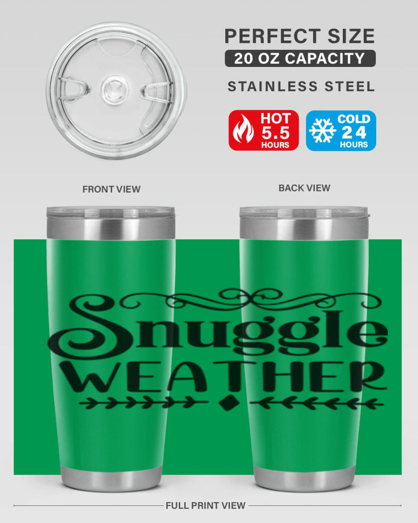 Snuggle Weather 387#- winter- Tumbler