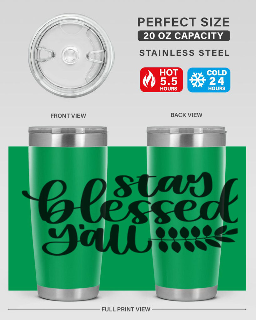 Stay Blessed Yall 508#- fall- Tumbler