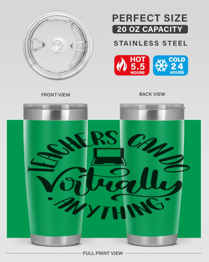 Teachers Can Do Anything Virtually Style 46#- teacher- tumbler