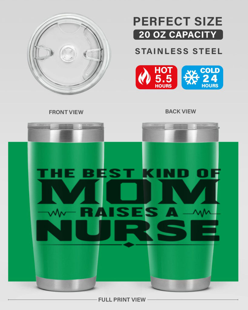 The best kind of mom Style 242#- nurse- tumbler