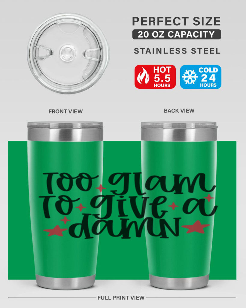 Too glam to give a damn design Style 215#- make up- Tumbler