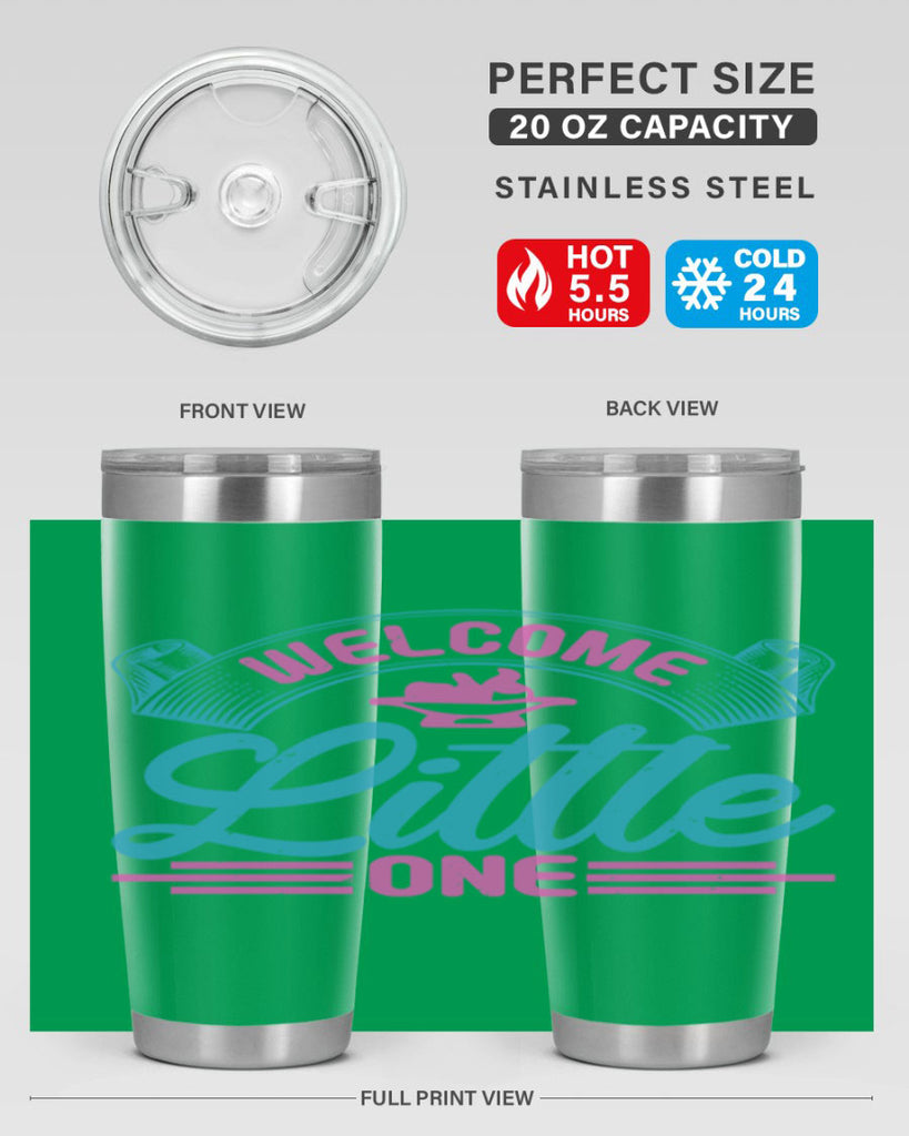 Welcome little one Style 163#- baby- tumbler