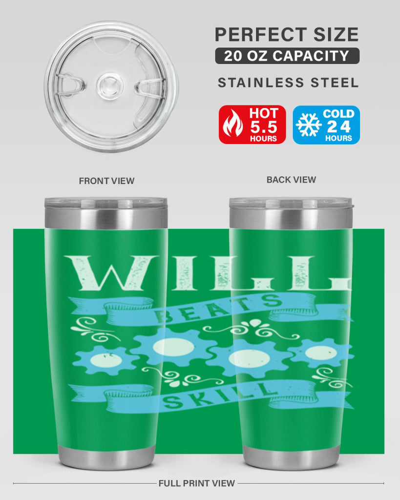 Will beats skill Style 10#- coaching- tumbler