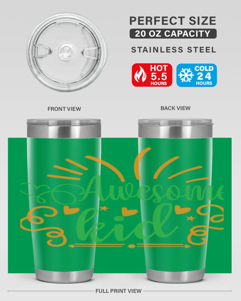 awesome kid 111#- fathers day- Tumbler