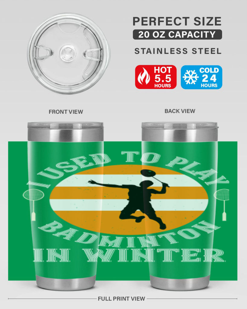 badmintonI used to playin winter 2333#- badminton- Tumbler