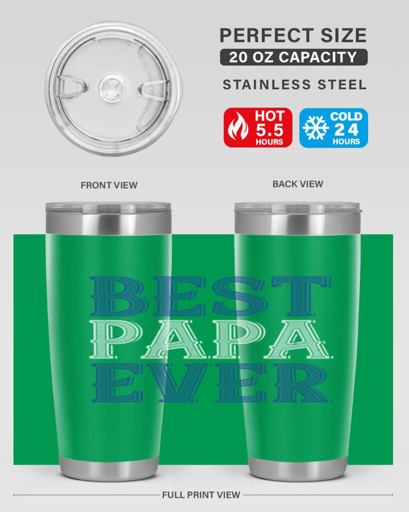 best papa ever 48#- grandpa - papa- Tumbler