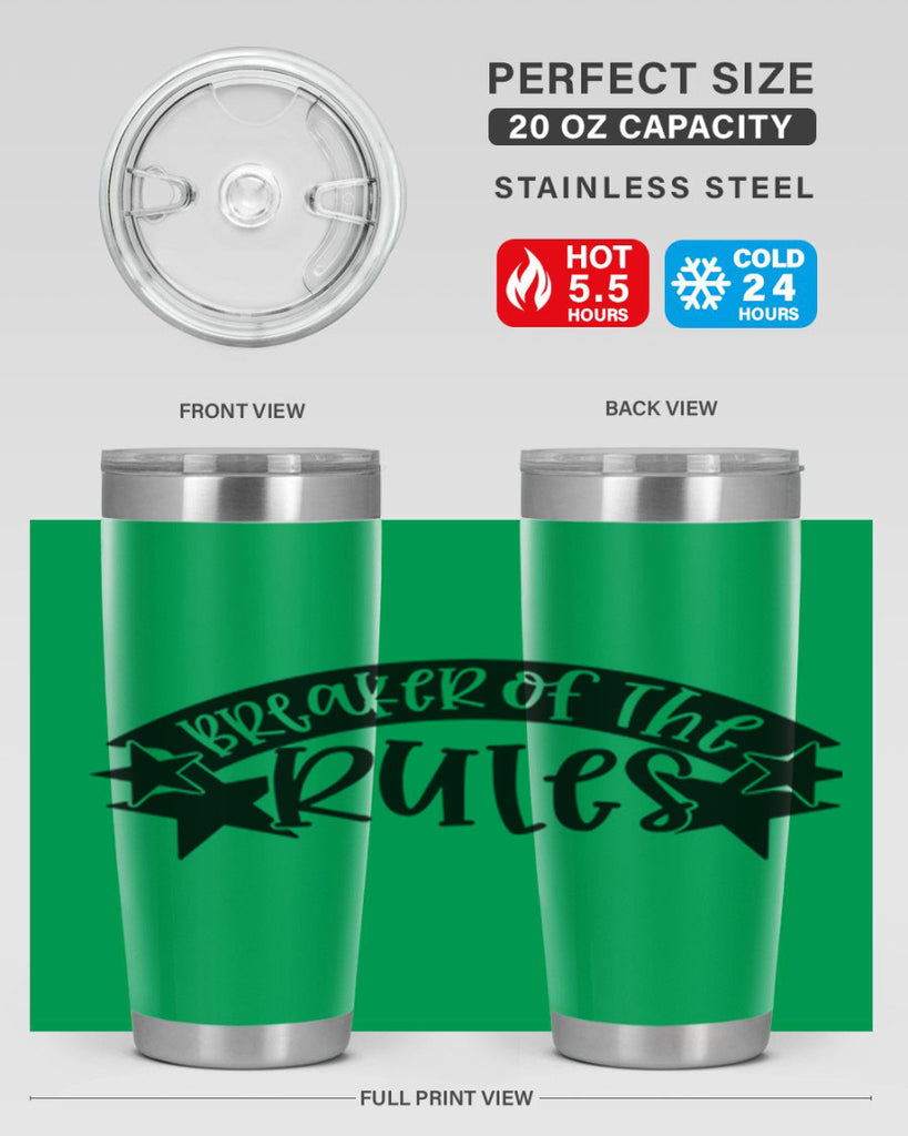 breaker of the rules 69#- fathers day- Tumbler