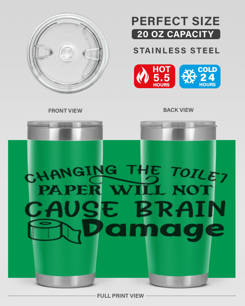 changing the toilet paper will not cause brain damage 86#- bathroom- Tumbler