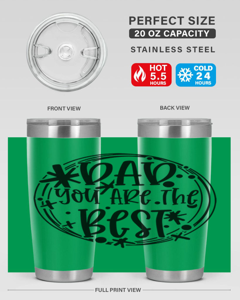 dad you are the best 58#- fathers day- Tumbler