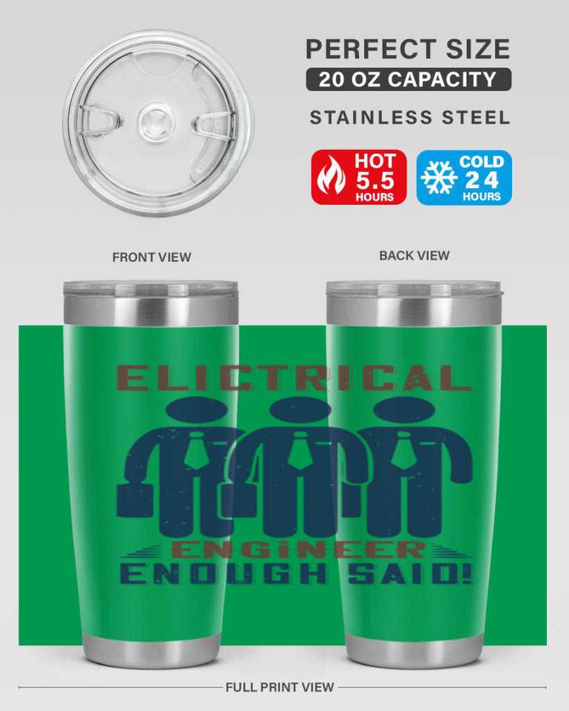 electrical engineer enough said Style 71#- engineer- tumbler