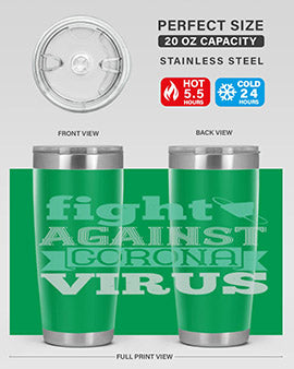 fight against corona virus Style 40#- corona virus- Tumbler